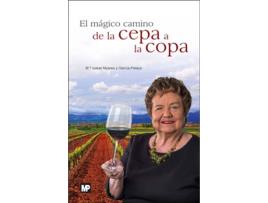 Livro El Mágico Camino De La Cepa A La Copa de María Isabel Mijares (Espanhol)