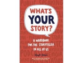 Livro What's Your Story? de Margot Leitman