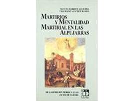 Livro Martirios Y Mentalidad Martirial En Las Alpujarras de Barrios Manuel (Espanhol)