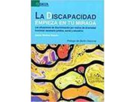 Livro Discapacidad Empieza En Tu Mirada Las Situaciones De Discrim de Molina Sairon (Espanhol)