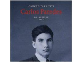 CD Carlos Paredes - Canção para Titi