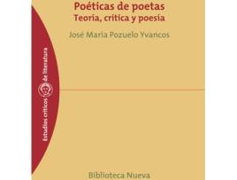 Livro Poética De Poetas de José María Pozuelo Yvancos (Espanhol)
