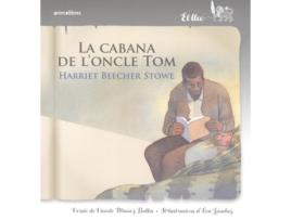 Livro La Cabanya De LOncle Tom de Harriet Beecher Stowe (Catalão)