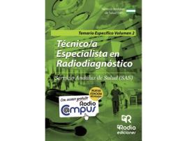 Livro Técnico/a Especialista en Radiodiagnóstico. Servicio Andaluz de Salud (SAS). Temario Específico. Volumen 2 de Vários Autores (Espanhol - 2016)