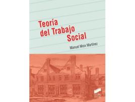 Livro Teoría del Trabajo Social de Manuel Moix Martínez