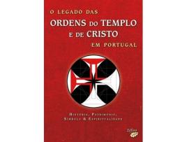 Livro O Legado Das Ordens Do Templo De Cristo Em Portugal de Vários Autores