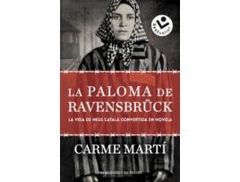 Livro La Paloma De Ravensbrück de Carme Martí (Espanhol)