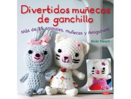 Livro Divertidos Muñecos De Ganchillo