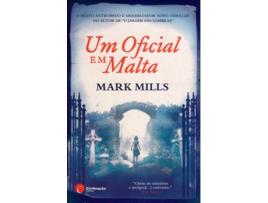 Livro Um Oficial Em Malta de Mark Mills