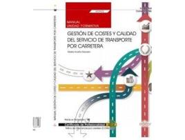 Livro Manual De Gestión De Costes Y Calidad Servicio Transporte Carretera