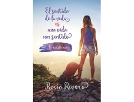 Livro El Sentido De La Vida Es Una Vida Con Sentido de Rocio Rivero (Espanhol)