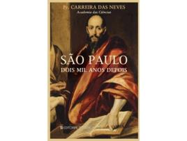 Livro Sao Paulo - Dois Mil Anos Depois de Pe Carreira Das Neves
