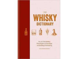 Livro The Whisky Dictionary de Ian Wisniewski