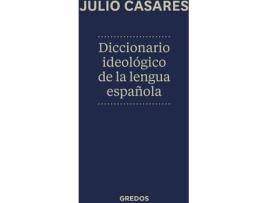 Livro Diccionario Ideológico De La Lengua Española de Julio Casares Sánchez (Espanhol)