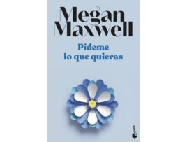 Livro Pídeme Lo Que Quieras de Megan Maxwell (Espanhol)