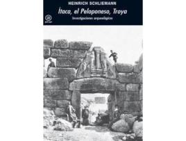 Livro Ítaca, Peloponeso, Troya: Investigaciones Arqueológicas de Heinrich Schliemann