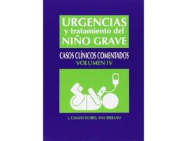 Livro Urgencias Y Tratamiento Del Niño Grave.(Vol.Iv) de J. Casado Flores, Ana Serrano (Espanhol)