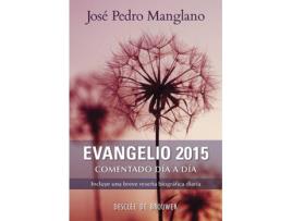 Livro Evangelio 2015 Comentado Día A Día de Jose Pedro Manglano Castellary