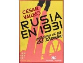 Livro Rusia En 1931 Reflexiones Al Pie Del Kremlin de César Vallejo (Espanhol)