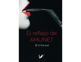 Livro El Reflejo De Amunet de F.J. Gálvez (Espanhol)