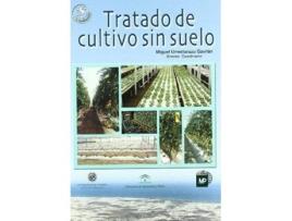 Livro Tratado De Cultivo Sin Suelo de M. Urrestarazu (Espanhol)