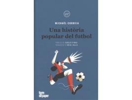 Livro Una Història Popular Del Futbol de Mickael Correia