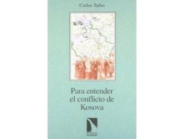 Livro Para Entender Conflicto Kosova de Carlos Taibo (Espanhol)
