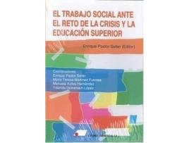 Livro Trabajo Social Ante Reto Crisis Y Educacion Superior de Enrique Pastor Seller (Espanhol)