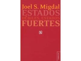Livro Estados Débiles, Estados Fuertes de Joel S. Migdal