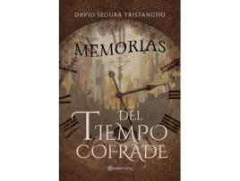 Livro Memorias del tiempo cofrade de David Segura Tristancho (Espanhol - 2019)