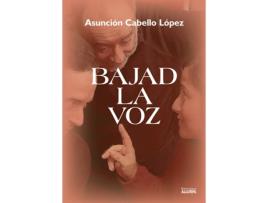 Livro Bajad la voz de Asunción Cabello López (Espanhol - 2019)