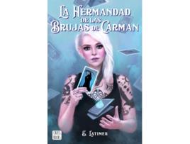 Livro La Hermandad De Las Brujas De Carman de E. Latimer (Espanhol)