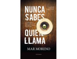 Livro Nunca Sabes Quién Llama de Mar Moreno (Espanhol)