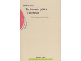 Livro Por La Escuela Pública Y La Infancia de Félix Martí Alpera (Espanhol)