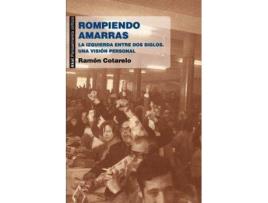 Livro Rompiendo Amarras de Ramon Cotarelo