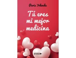 Livro Tú eres mi mejor medicina de Paris Yolanda (Espanhol - 2019)