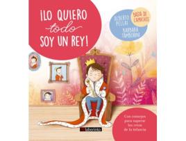 Livro ¡Lo Quiero Todo Soy Un Rey! (Espanhol)