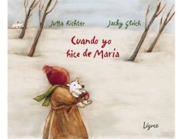 Livro Cuando Yo Hice De Maria (Cartone) de Jutta Gleich Jacky Richter