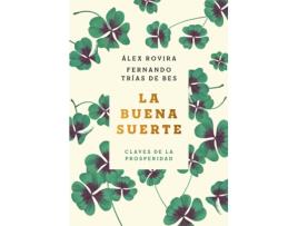 Livro La Buena Suerte (Tapa Blanda) de Álex Rovira (Espanhol)