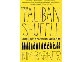 Livro The Taliban Shuffle de Kim Baker