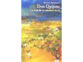 Livro Don Quijote La Forja De Un Caballero Sin Fe de Montalvo Manuel (Espanhol)