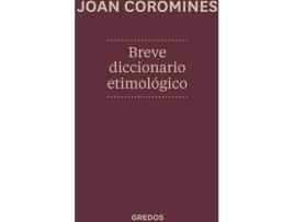 Livro Breve Diccionario Etimologico 2012 de Joan Coromines (Espanhol)