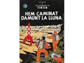Livro Hem Caminat Damunt La Lluna de Herge-Tintin Catalan (Catalão)