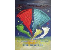 Livro El principio del inicio. The Beatles de José Manuel Boronat Urbano (Espanhol - 2014)