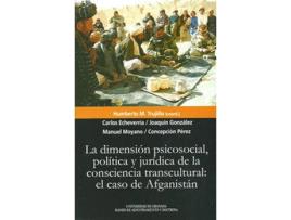 Livro La Dimensión Psicosocial, Política Y Juridica De La Conciencia Transcultural: El Caso De Afganistán de Humberto M. Trujillo Mendoza (Espanhol)