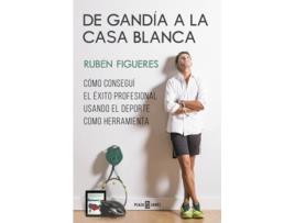Livro De Gandia A La Casa Blanca de Ruben Figueres (Espanhol)