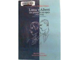 Livro Lorca Y Alberti Dos Poetas En Un Espejo de Hilario Jimenez Gomez (Espanhol)