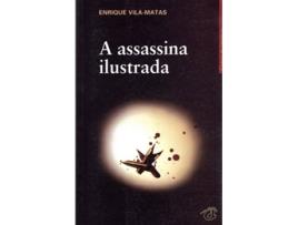 Livro Assassina Ilustrada de Enrique Vila-Matas