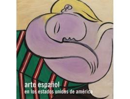 Livro Arte Español En Los Estados Unidos De América de Vários Autores (Espanhol)