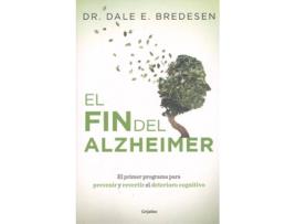 Livro El Fin Del Alzheimer de Dale Bredesen (Espanhol)
